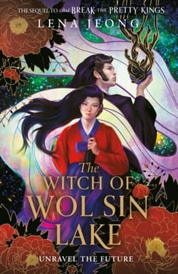 The Witch of Wol Sin Lake. Book 2