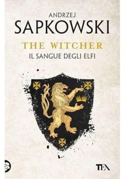 The Witcher T.3 Il sangue degli elfi - Andrzej  Sapkowski