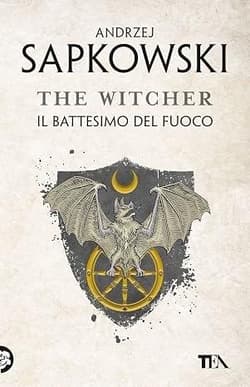 The Witcher T.5 Il battesimo del fuoco - Andrzej  Sapkowski