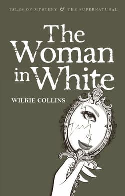 The Woman in White. Tales of Mystery & The Supernatural wer. angielska - Wilkie Collins