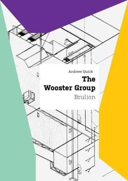 The Wooster Group Brulion - Andrew Quick