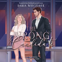 The Wrong Candidate - audiobook - Daria Wieczorek