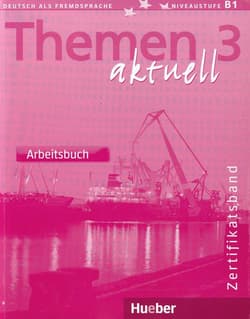 Themen Aktuell 3 Zertifikatsband Arbeitsbuch