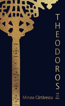 Theodoros - ebook - Mircea Cartarescu