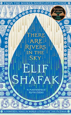 There are Rivers in the Sky wer. angielska - Elif Shafak