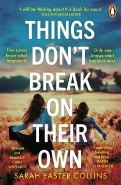 Things Don’t Break On Their Own wer. angielska - Sarah Easter Collins