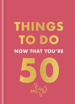 Things to Do Now That You're 50 wer. angielska - Allen Robert G.
