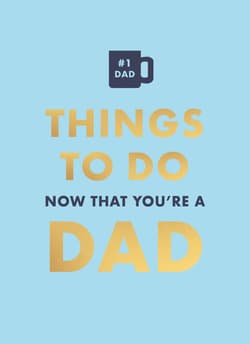 Things to Do. Now That You're a Dad.  wer. angielska - David Baird