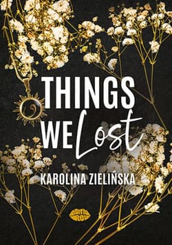 Things We Lost - ebook - Karolina Zielińska