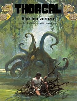 Thorgal Błękitna zaraza - Jean Van Hamme