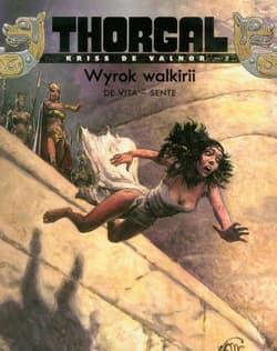 Thorgal - Kriss de Valnor. Wyrok walkirii. Tom 2 - Sente Yves
