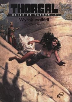 Thorgal Kriss de Valnor Wyrok walkirii Tom 2 - Sente Yves, De Vita Giulio