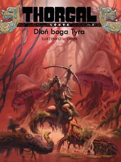Thorgal Louve Dłoń boga Tyra Tom 2