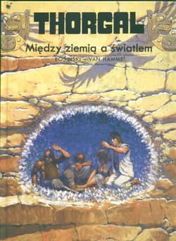 Thorgal Między ziemią a światłem Tom 13 - Rosiński Grzegorz, Hamme Jean