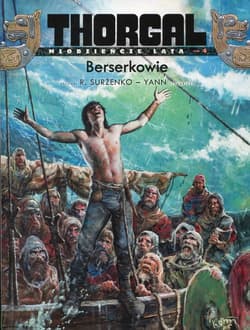 Thorgal Młodzieńcze Lata Tom 4 Berserkowie