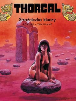 Thorgal Strażniczka kluczy Tom 17 - Rosiński Grzegorz, Hamme Jean