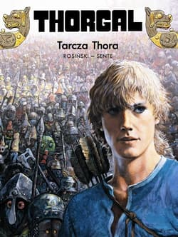 Thorgal Tarcza Thora Tom 31 - Rosiński Grzegorz, Hamme Jean