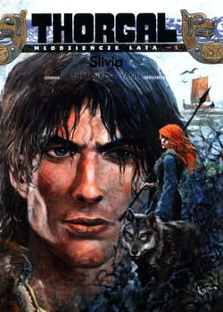 Thorgal Tom 5 Młodzieńcze Lata Slivia - Le Pennetier Yann