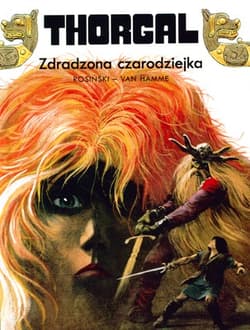 Thorgal Zdradzona czarodziejka Tom 1 - Rosiński Grzegorz, Hamme Jean