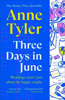 Three Days in June - Anne Tyler