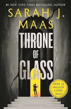 Throne of Glass From the # 1 Sunday Times best-selling author of A Court of Thorns and Roses - Sarah J. Maas