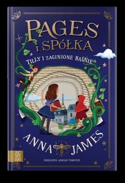 Tilly i zaginione baśnie - Anna James