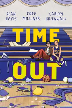 Time out - Sean Hayes, Todd Milliner, Carlyn Greenwald