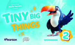 Tiny Big Things 2. Workbook with Digital Practice - Herrera Mario, Anna Osborn