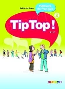 Tip Top 2 A1.2  podręcznik DIDIER - Adam Catherine