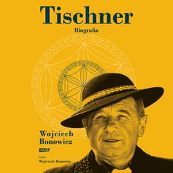 Tischner. Biografia - audiobook - Wojciech Bonowicz