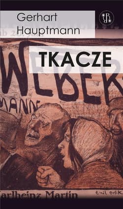 Tkacze - Gerhart Hauptmann