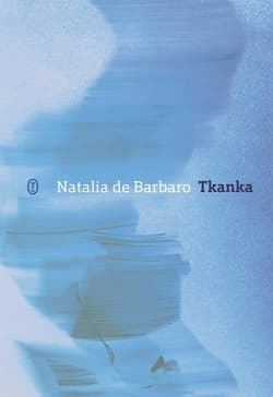 Tkanka - Natalia Barbaro