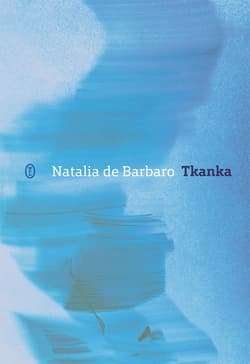 Tkanka - ebook - Natalia de Barbaro
