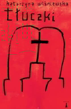 Tłuczki - Katarzyna Wiśniewska