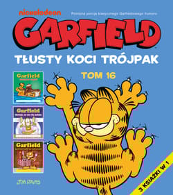 Tłusty koci trójpak. Garfield. Tom 16 - Opracowanie Zbiorowe