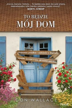 To będzie mój dom
