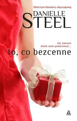 To co bezcenne - Danielle Steel