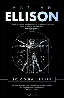 To, co najlepsze. Tom 2 - ebook - Harlan Ellison