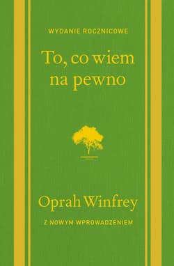 To, co wiem na pewno - ebook - Oprah Winfrey