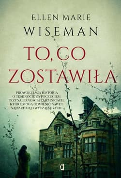To co zostawiła