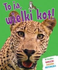 To ja, wielki kot! - Bedoyere de la Camilla