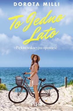 To jedno lato wyd. 2 - Dorota Milli