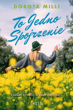 To jedno spojrzenie - Dorota Milli