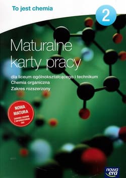 To jest chemia 2 Maturalne karty pracy Zakres rozszerzony Liceum, technikum - Megiel Elżbieta, Świderska Grażyna