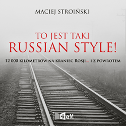 To jest taki Russian Style! - audiobook