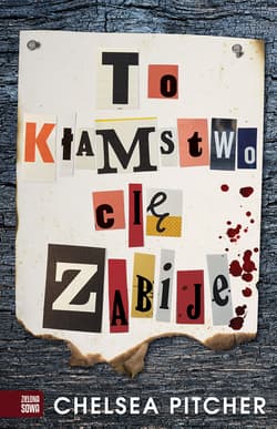 To kłamstwo cię zabije - Chealsea Pitcher