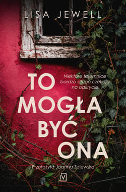 To mogła być ona - Lisa Jewell