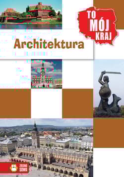 To mój kraj Architektura - Jowita Sielska
