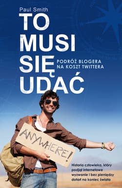 To musi się udać Podróż bloggera na koszt Twittera