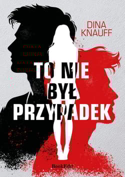 To nie był przypadek - Dina Knauff